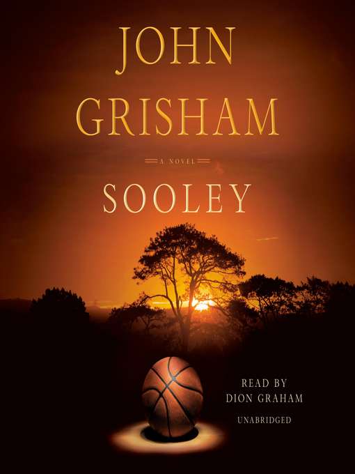 Title details for Sooley by John Grisham - Wait list